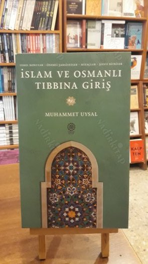İslam ve Osmanlı Tıbbına Giriş 