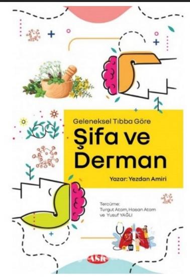 Geleneksel Tıbba Göre Şifa ve Derman